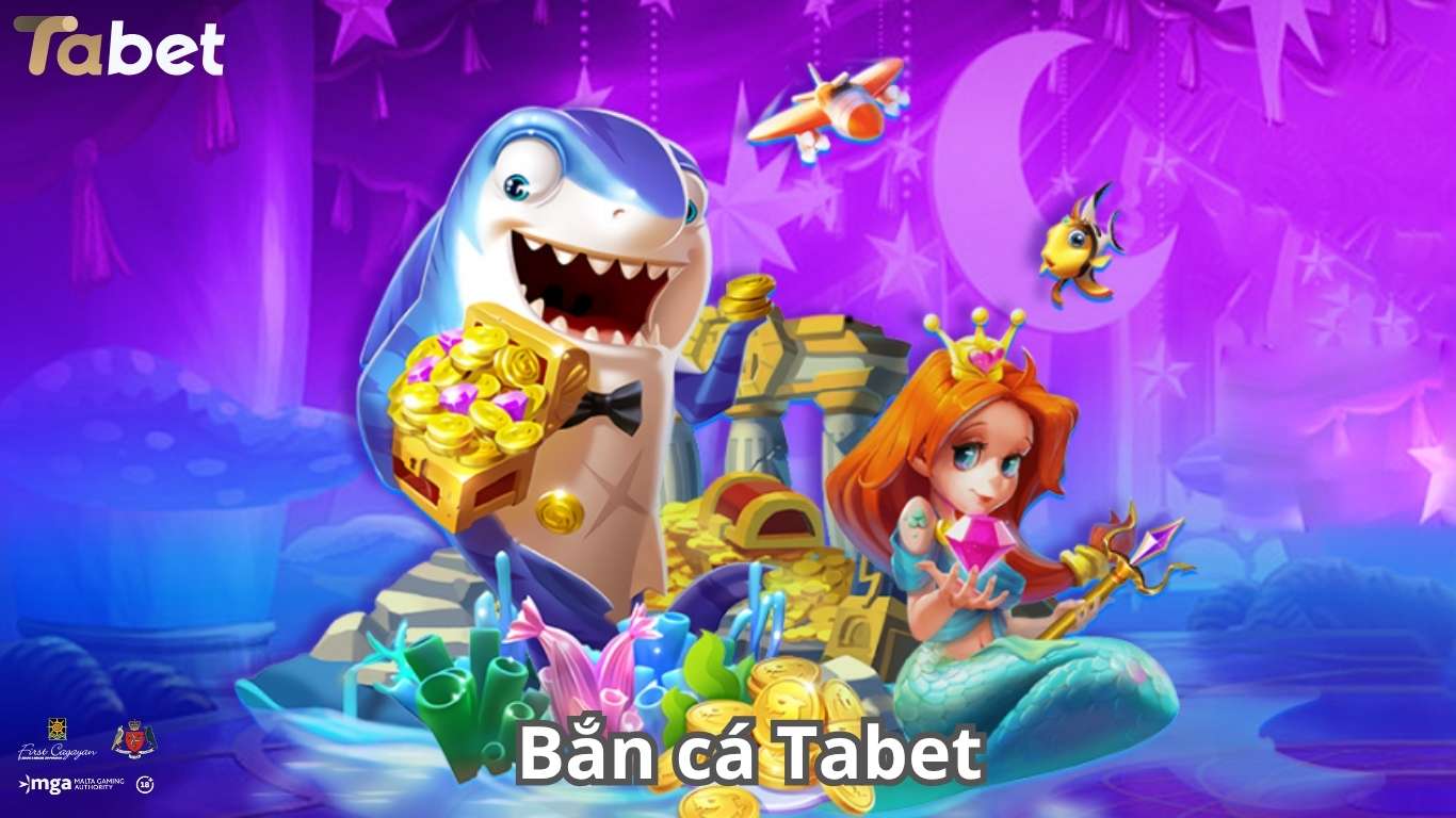 Khám phá sơ lược về siêu phẩm bắn cá Tabet Khám phá sơ lược về siêu phẩm bắn cá Tabet