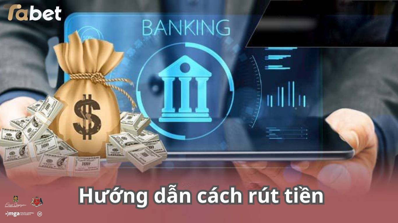 Hướng dẫn cách rút tiền Tabet mới nhất