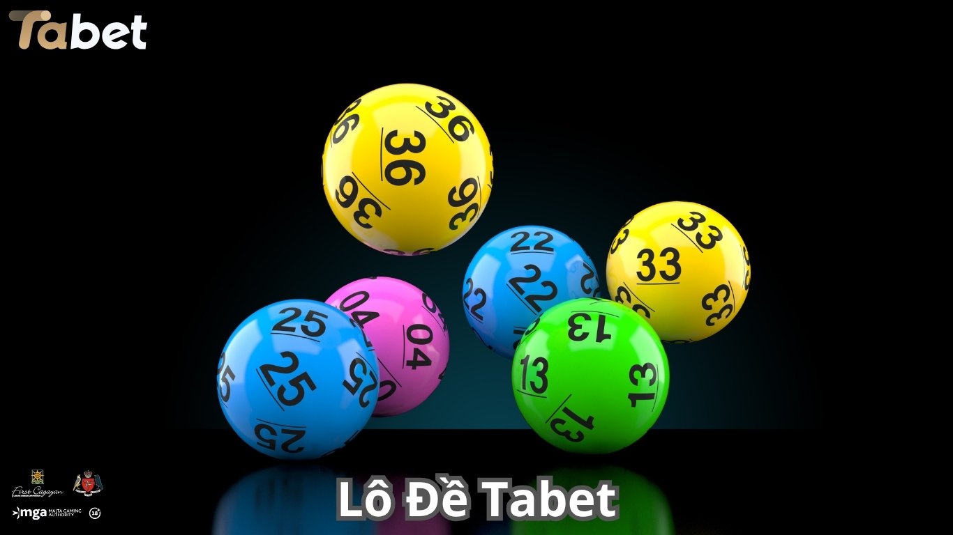 Lý do nên chơi xổ số lô đề Tabet