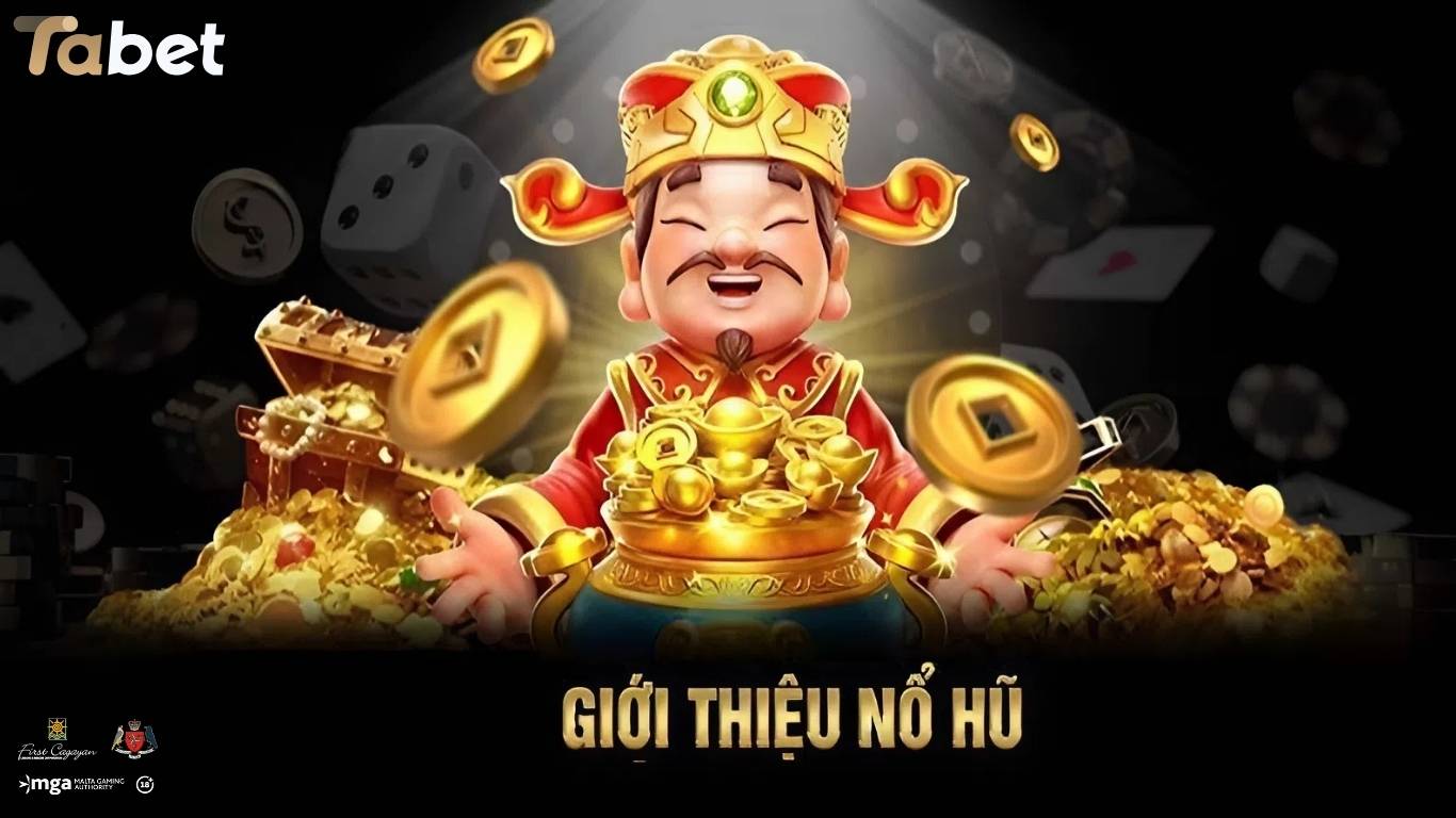 Giới thiệu game Nổ Hũ Tabet